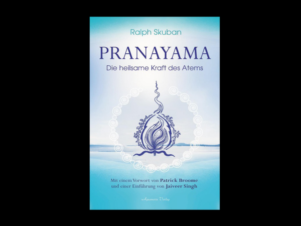 Pranayama – die heilsame Kraft des Atems